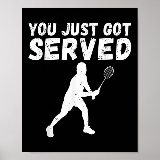 Je hebt net badminton geserveerd poster (Voorkant)