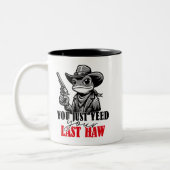 Je hebt net je laatste Haw Funny Cowboy Frog Mok (Links)