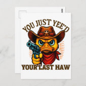 Je hebt net je laatste haw, Westerne cowboyeend Briefkaart (Voorkant / Achterkant)