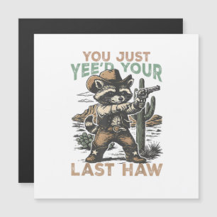 Je hebt net je laatste Haw Yee'd