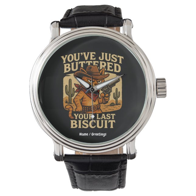 Je hebt net je laatste koekjescowboy-kat gebotteld horloge (Voorkant)