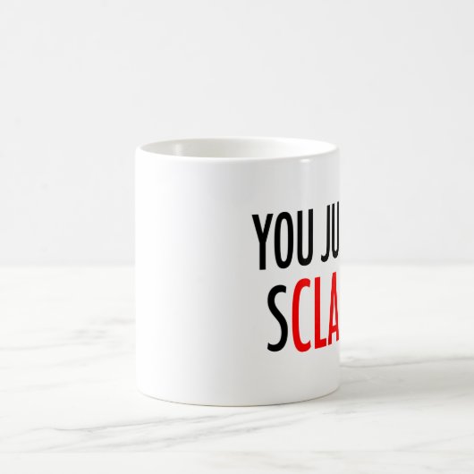 Je hebt net SCLAREd. Koffiemok (Center)