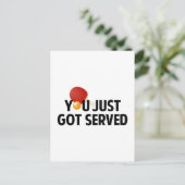 Je hebt net Served Briefkaart (Staand voorkant)