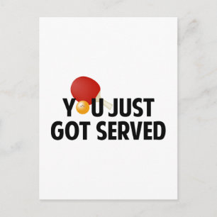 Je hebt net Served Briefkaart