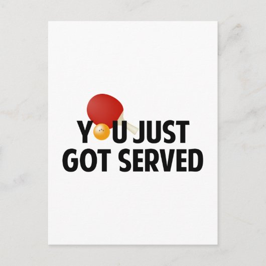 Je hebt net Served Briefkaart (Voorkant)
