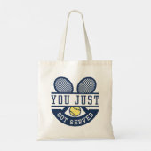 Je hebt net Served Tote Bag (Achterkant)