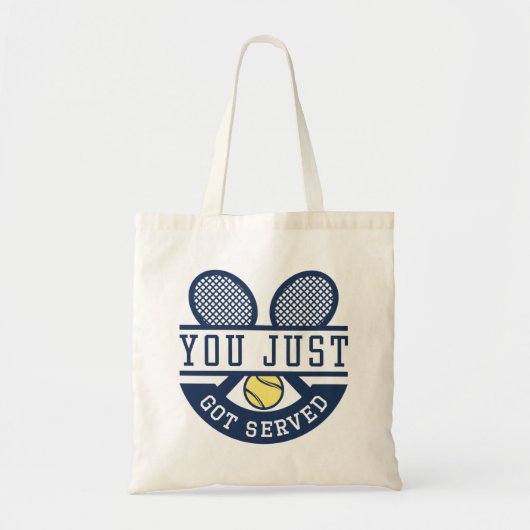 Je hebt net Served Tote Bag (Voorkant)