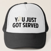 Je hebt net Served Trucker Pet (Voorkant)