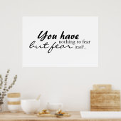 Je hebt niets te vrezen... poster (Keuken)