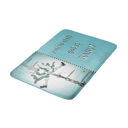 Je hebt nog steeds BABY. Badmat (Gekanteld)