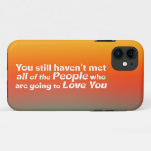 Je hebt nog steeds niet alles ontmoet.. Case-Mate iPhone case