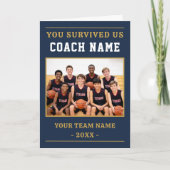 Je hebt ons overleefd Coach Grappige Basketbal Fot Bedankkaart (Voorkant)
