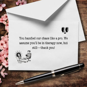 Je hebt onze chaos aangepakt als een bruiloftsprof bedankkaart