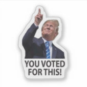 Je hebt op deze Trump Maga sticker gestemd (Voorkant)