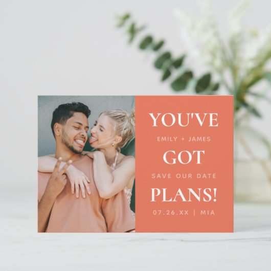 Je hebt plannen grappige bruiloft save the date (Staand voorkant)