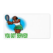 Je hebt Served Etiket (Voorkant)