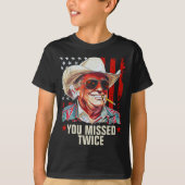 Je hebt twee keer de Westerne Trump Cowboy gemist  T-shirt (Voorkant)