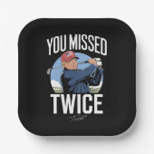 Je hebt twee keer gemist Golf 2024 stem Trump heef Papieren Bordje (Voorkant)