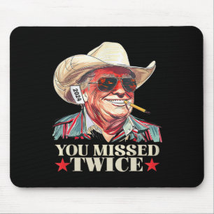 Je hebt twee keer gemist Western Trump Cowboy Trum Muismat