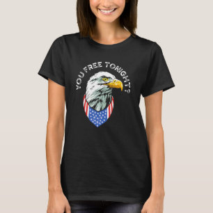 Je hebt vanavond vrij rond Eagle Patriotic America T-shirt