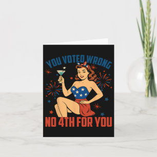 Je hebt verkeerd gestemd nr 4e voor u anti Trump 4 Kaart