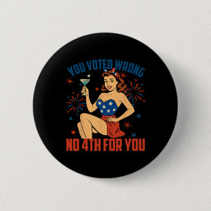 Je hebt verkeerd gestemd nr 4e voor u anti Trump 4 Ronde Button 5,7 Cm