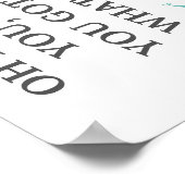 Je hebt wat ik nodig heb, Kitchen Poster (Hoek)