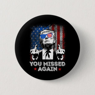 Je hebt weer gemist - Je hebt gemist - Trump 2025 Ronde Button 5,7 Cm