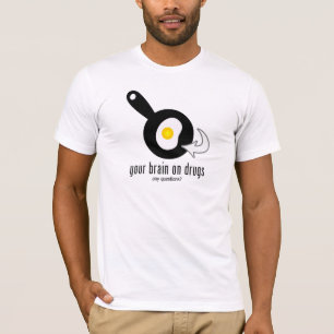 Je hersenen op drugs t-shirt