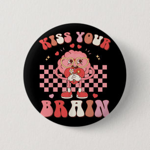 Je hersenen Valentijnse Test Dag Teacher Squad Ki Ronde Button 5,7 Cm
