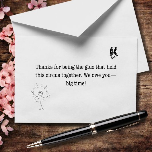 Je hield het circus bij elkaar als een pro bedankkaart