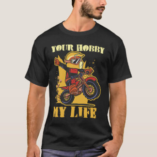 Je hobby mijn leven Enduro Motocross T-shirt