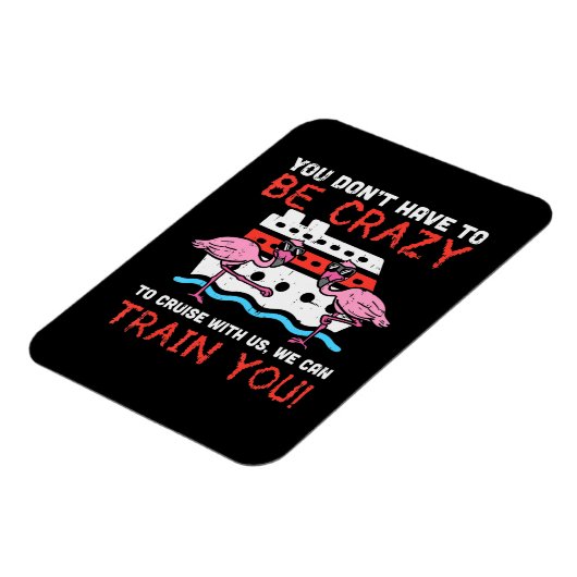 Je hoeft geen gekke cruise Flamingo Cruising te zi Magneet (Linkerzijde)