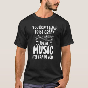 je hoeft geen gekke muzieknoten te zijn. t-shirt