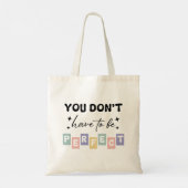 Je hoeft geen perfecte geestelijke gezondheid te z tote bag (Achterkant)