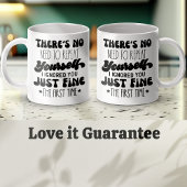 Je hoeft jezelf niet te herhalen, grappig citaat koffiemok