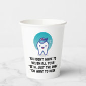 Je hoeft niet al je tanden te penselen papieren bekers (Links)