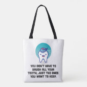 Je hoeft niet al je tanden te penselen tote bag (Achterkant)