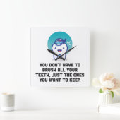 Je hoeft niet al je tanden te penselen vierkante klok (Huis)