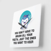 Je hoeft niet al je tanden te penselen vierkante klok (Hoek)