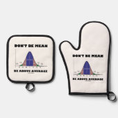 Je hoeft niet boven de gemiddelde Humor voor STAND Ovenwant & Pannenlap Set (Voorkant)