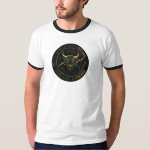 Je hoeft niet elke beweging te vangen Stier Handel T-shirt