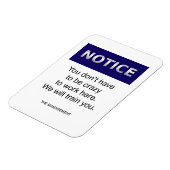 Je hoeft niet gek op te merken grappig. magneet (Linkerzijde)