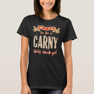 Je hoeft niet gek te zijn, grappig Carny T-shirt