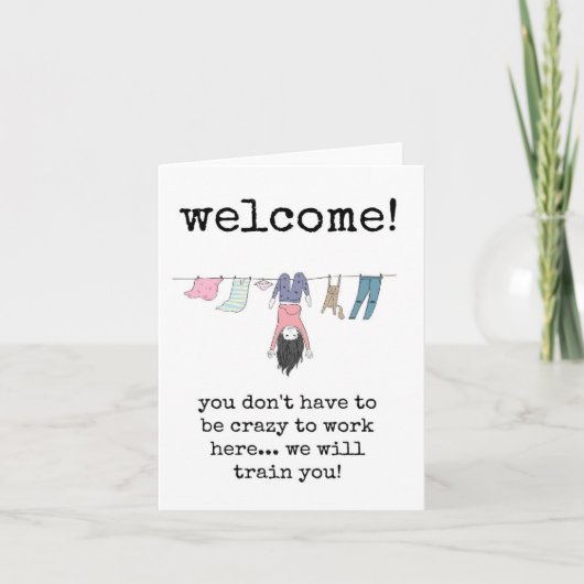 Je hoeft niet gek te zijn om hier te werken Kaart (Voorkant)