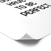 "Je hoeft niet perfect te zijn", citaat Poster (Hoek)