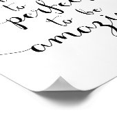 Je hoeft niet perfect te zijn om geweldig te zijn poster (Hoek)