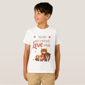 Je hoeft niet te matchen om van iemand te houden - t-shirt (Voorkant volledig)