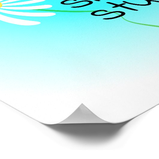 je hoeft nooit te zweten dat je een schattige bloe poster (Hoek)