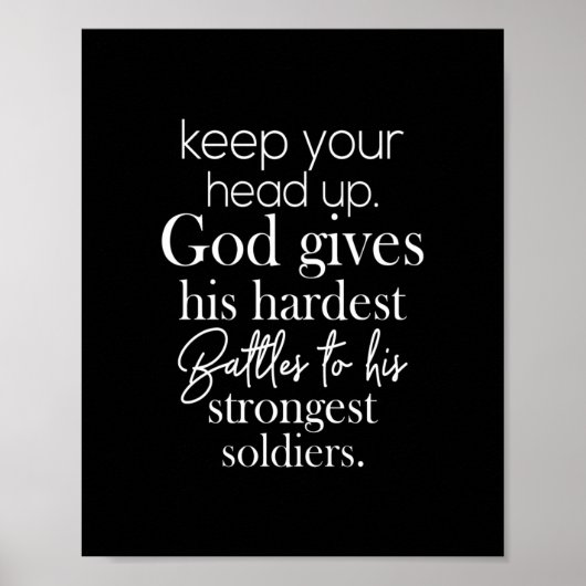 je hoofd omhoog houden god geeft zijn moeilijkste poster (Voorkant)